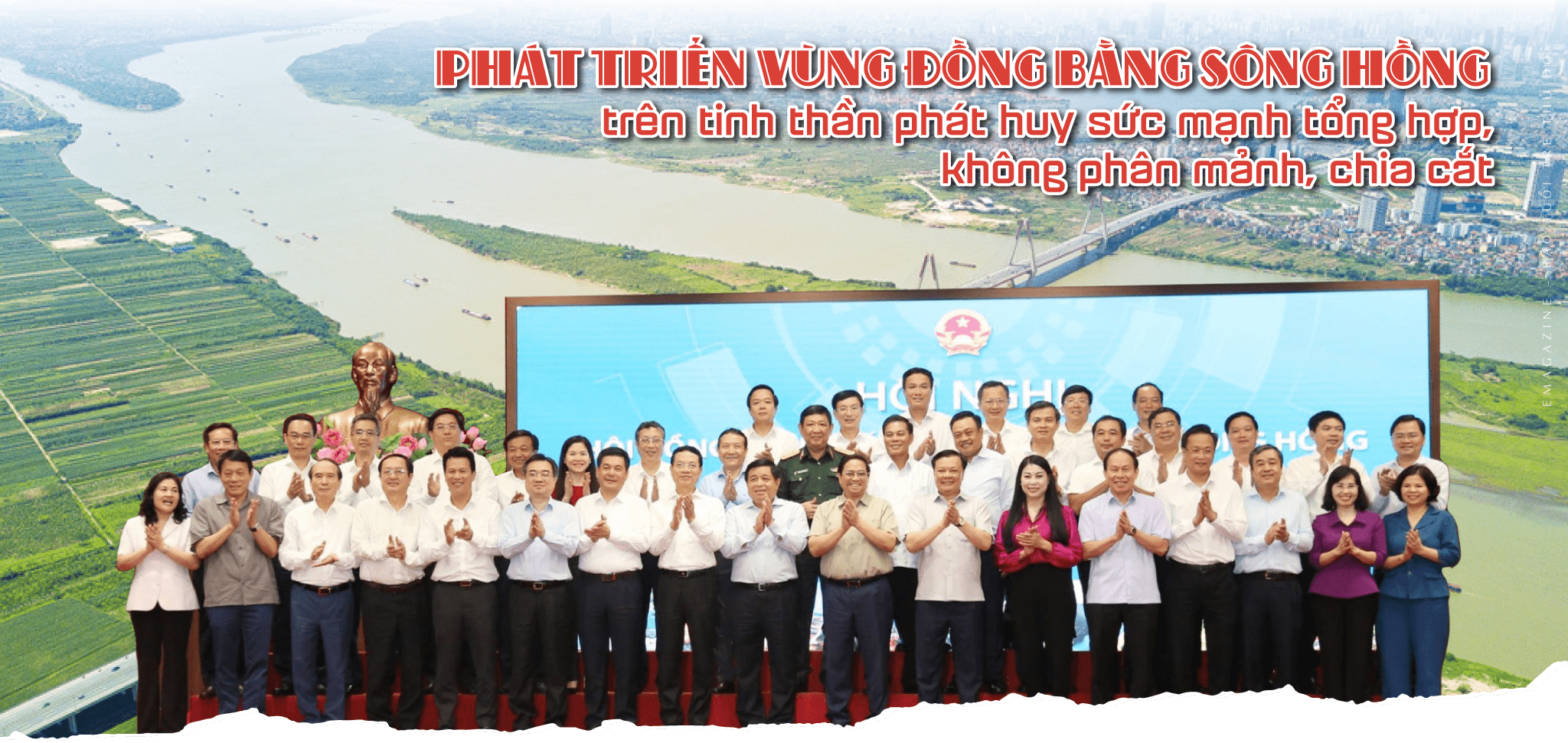 Phát triển vùng Đồng bằng sông Hồng trên tinh thần phát huy sức mạnh tổng hợp, không phân mảnh, chia cắt