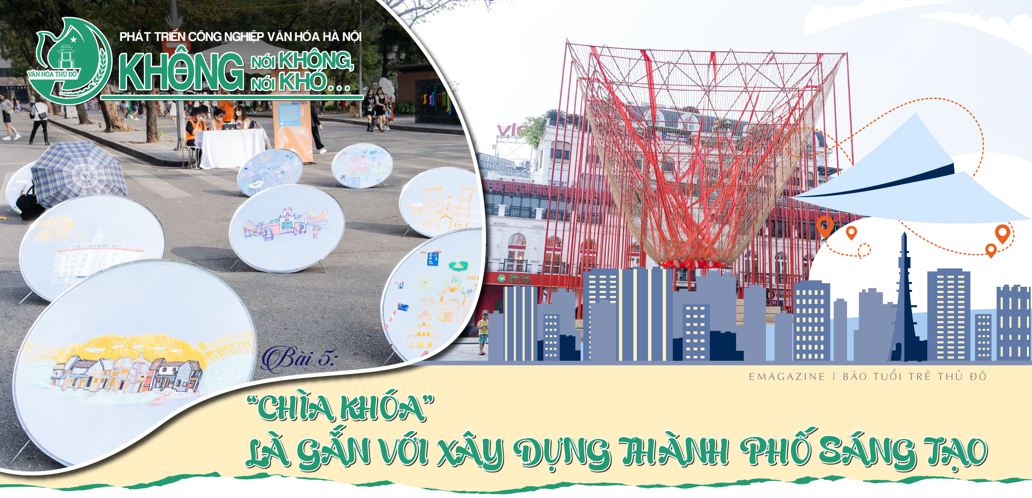 Chìa khóa là gắn với xây dựng thành phố sáng tạo